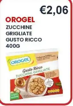 Caramico Orogel zucchine grigliate gusto ricco offerta