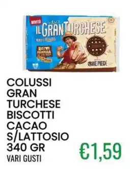 Sugros Colussi Gran Turchease Biscotti Cacao offerta