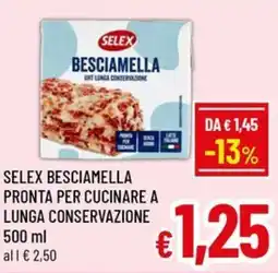 Famila Market Selex besciamella offerta