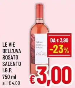 Famila Market Le vie dell'uva rosato salento offerta