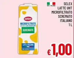 Famila Market Selex latte UHT microfiltrato scremato offerta