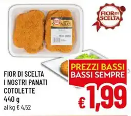 Famila Market Fior di scelta i nostri panati cotolette offerta