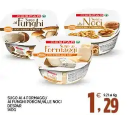 Interspar Sugo ai 4 formaggi/ai funghi porcini/alle noci Despar offerta