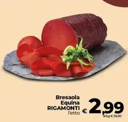 Ipercoop Radenza Bresaola Equina Rigamonti offerta