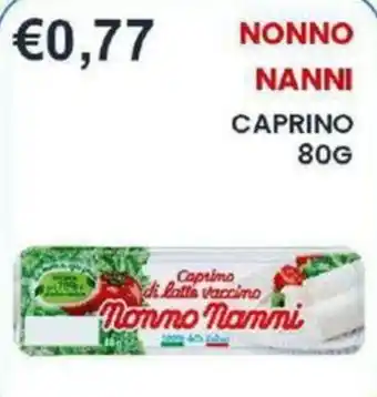 Caramico Caprino di latte vaccino Nonno Nanni offerta