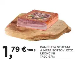 Poli Pancetta stufata a metà sottovuoto Leoncini offerta
