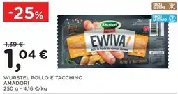 Poli WursteL Pollo e Tacchino Amadori offerta