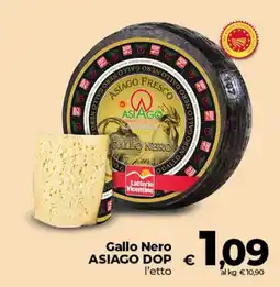 Ipercoop Radenza Gallo Nero Asiago DOP offerta