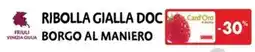 Cadoro Ribolla gialla DOC Borgo al Maniero offerta