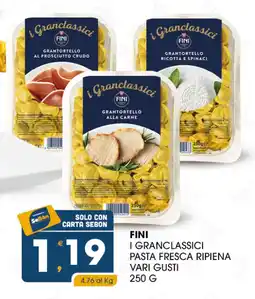 SeBón Supermercati Fini i Granclassici pasta fresca ripiena offerta