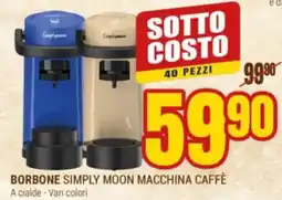 Schiavotto Borbone Simply Moon macchina caffè offerta