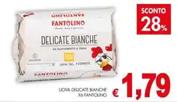 PrestoFresco Uova delicate bianche Fantolino offerta