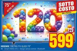 Schiavotto Hisense 75E79S TV QLED 75" offerta