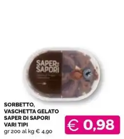 Maxisconto Sorbetto vaschetta gelato Saper di Sapori offerta
