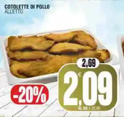 Vicino a te supermercati Cotolette di pollo offerta
