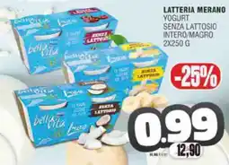 Vicino a te supermercati Latteria Merano yogurt senza lattosio offerta