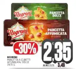 Vicino a te supermercati Negroni pancetta a cubetti affumicata/dolce offerta