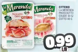 Vicino a te supermercati La Merenda Prosciutto Crudo Citterio offerta