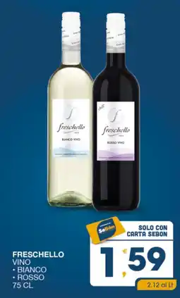 SeBón Supermercati Freschello Vino Bianco Rosso offerta