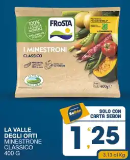 SeBón Supermercati La Valle degli Orti Minestrone Classico offerta