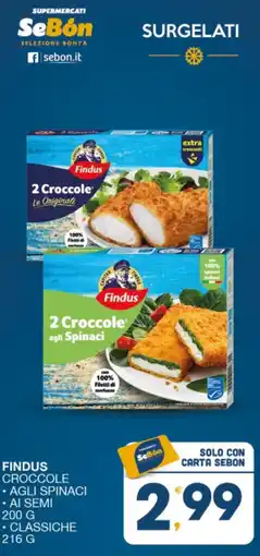 SeBón Supermercati Findus Crocchette agli spinaci offerta