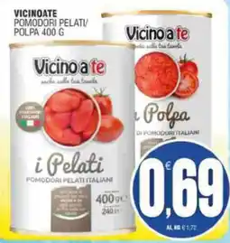 Vicino a te supermercati Vicinoate i Pelati pomodori pelati italiani offerta