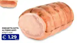 Maxisconto Porchetta cotta al forno lenti offerta