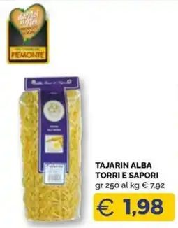 Maxisconto Tajarin Alba Torri e Sapori offerta