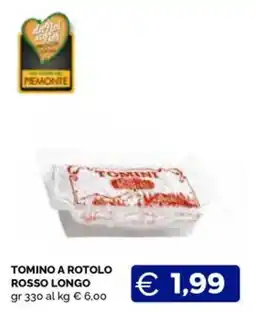 Maxisconto Tomino a rotolo rosso lungo offerta