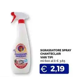 Maxisconto Sgrassatore spray Chanteclair offerta