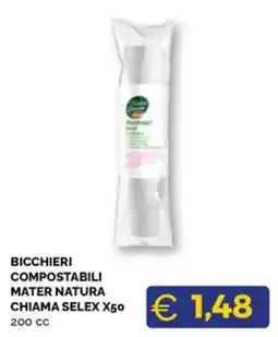 Maxisconto Bicchieri compostabili mater natura offerta