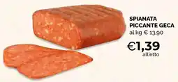Mercatò Extra Spianata piccante Geca offerta