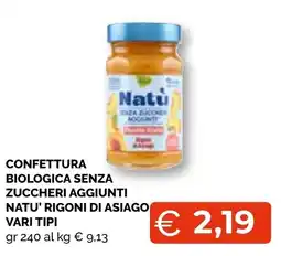 Mercatò Extra Confettura biologica senza zuccheri aggiunti Natu' Rigoni di Asiago offerta