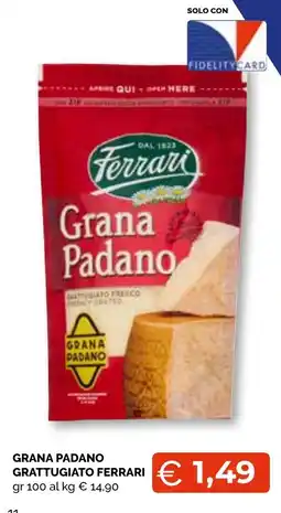 Mercatò Extra Grana Padano grattugiato Ferrari offerta