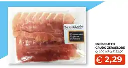 Mercatò Extra Prosciutto crudo Zeroelode offerta