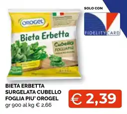 Mercatò Extra Bieta Erbetta surgelata cubello foglia piu' Orogel offerta