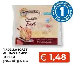 Mercatò Extra Piadella toast mulino bianco offerta