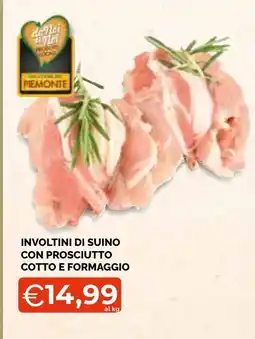 Mercatò Big Involtini di suino con prosciutto cotto e formaggio offerta