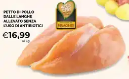 Mercatò Big Petto di pollo dalle Langhe offerta