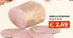 Mercatò Big Girello di bovino offerta