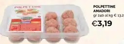 Mercatò Extra Polpettine Amadori offerta