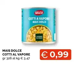 Mercatò Extra Selex mais dolce cotti al vapore offerta