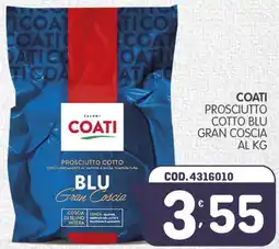 Eurocash Prosciutto cotto Blu Gran Coscia Coati offerta