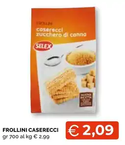 Mercatò Extra Frollini caserecci Selex offerta