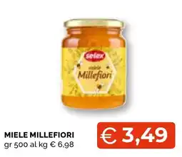 Mercatò Extra Miele Millefiori Selex offerta