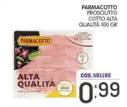 Eurocash Parmacotto prosciutto cotto alta qualità offerta