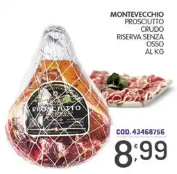 Eurocash Montevecchio prosciutto crudo riserva senza osso offerta