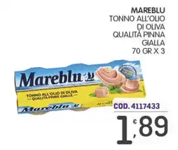 Eurocash Tonno all'olio di oliva qualità pinna gialla Mareblu offerta
