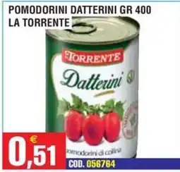 Immenso Cash Pomodorini Datterini La Torrente offerta