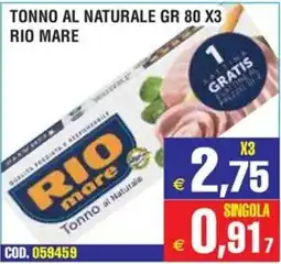 Immenso Cash Tonno al Naturale Rio Mare offerta